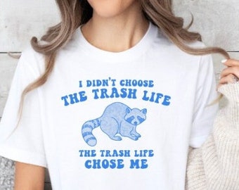 Raccoon Shirt, Funny Raccoon Shirt, Racoon Shirt, Raccoon Meme Shirt, Meme Shirt, Trash Panda Shirt, Raccoon Lover Gift, Trash Panda T Shirt
