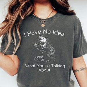 Possum Shirt, Oppossim Shirt, Possum Tshirt, Opossum Lover Shirt,Funny Meme Tee Shirt, Funny Possum Meme Graphic T-Shirt,Funny Graphic Shirt