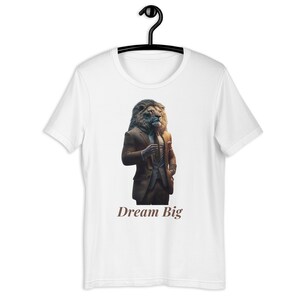 Unisex t-shirt Dream Big Lion