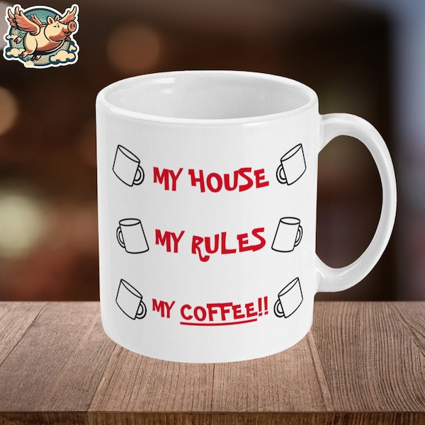 My House My Rules My Coffee Mug - Knives Out Tribute Mug - A Great Gift For Any Fan Or Coffee Lover
