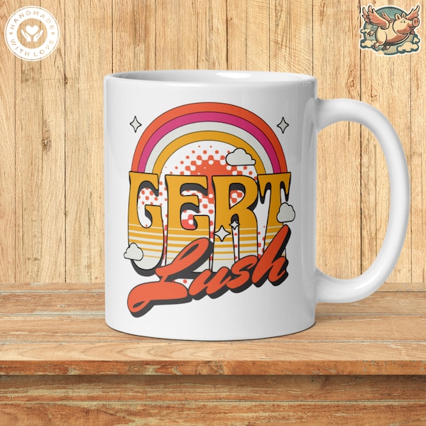 Gert Lush Mug - Bristolian Mug - Bristol Mug - Funny Bristol Sayings - Bristol Dialect - Gift For Bristolian - Gift For Him - Gift For Her