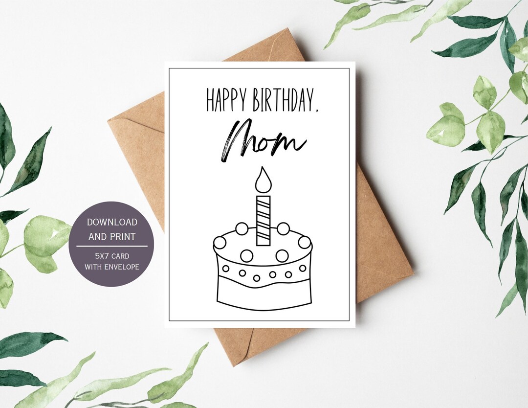 Happy Birthday Mom Printable Coloring Card With Envelope, 5x7" Digital ...
