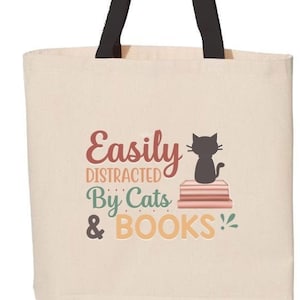 Easily Distracted By Cats And Books Tote - Funny Cat Tote - Cat Lover Tote - Book Lover Tote