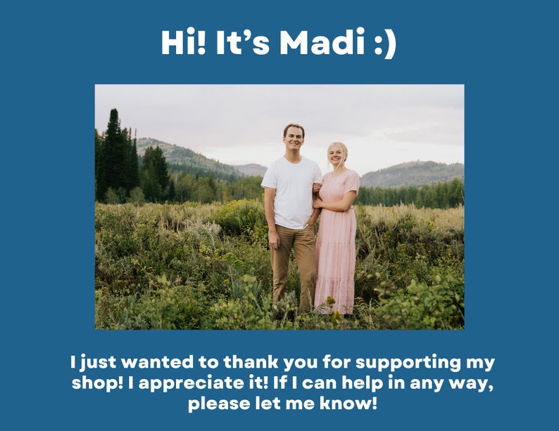 May include: A blue graphic featuring the text Hi! It&rsquo;s Madi :) at the top and a thank you message at the bottom. In the center is a photograph of two people standing in a grassy field with mountains in the background. The person on the left wears a white t-shirt and tan pants, while the person on the right wears a long pink dress.