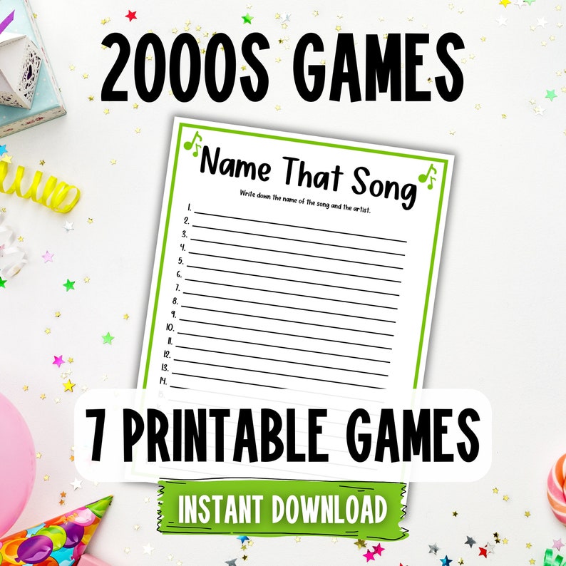 Puede incluir: Hoja de juego imprimible con el t&iacute;tulo "Name That Song" e instrucciones para escribir el nombre de la canci&oacute;n y el artista. La hoja tiene 14 l&iacute;neas para escribir. La imagen tambi&eacute;n incluye el texto "2000s Games" y "7 Printable Games" con una pancarta verde que dice "Instant Download".