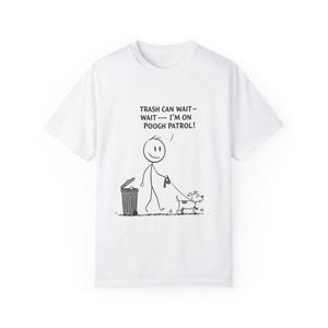 Pooh Patrol T-Shirt, Funny Dog Lover Tee, Casual Graphic Tee for Pet Owners, Gift for Dog Lovers, Unisex Humor Shirt, Comfy Everyday Wear
