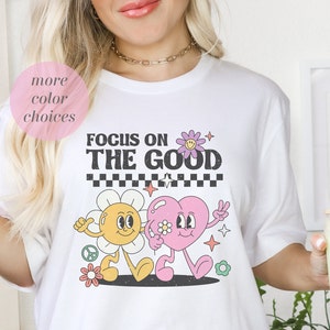 Focus On The Good | Trendy Shirt | Motivational Message | Unisex Jersey Short Sleeve Tee