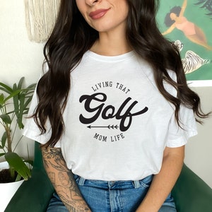Livin That Golf Life Mom Tee Golf Tee Golf Fashion Tee Golf Mom Tee Unisex Jersey Short Sleeve Tee