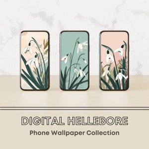 May include: Three smartphones displaying floral digital wallpapers. Each phone features a different background color: peach, teal, and pink. The wallpapers showcase white snowdrop flowers with green leaves and stems. The text "DIGITAL HELLEBORE Phone Wallpaper Collection" is at the bottom.