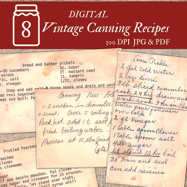 Vintage Canning Recipes ~ 8 Printable Recipes ~ Pickles, Tomatoes, Preserves, Peaches, Potatoes ~ Cookbook Junk Journal Cards