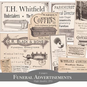 Puede incluir: Una colección de anuncios funerarios vintage en tonos sepia. Los anuncios presentan a los enterradores, ataúdes, servicios de embalsamamiento e información del cementerio. El texto incluye nombres y direcciones de empresas, con "Funeral Advertisements" en la parte inferior.