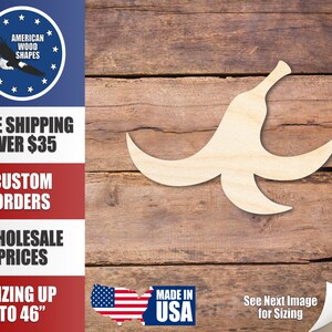 Unfinished Wood Banana Peel Shape - Fruit - Craft- up to 24&quot; DIY
