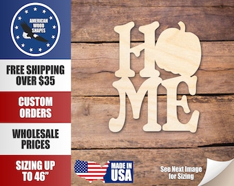 May include: Wooden cutout of the word "Home" with a pumpkin in the "O". The cutout is made of unfinished wood and is ready to be painted or stained. The cutout is perfect for decorating your home for the fall season.