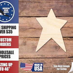 May include: A wooden star shape, unfinished and ready to be painted or stained. The star is on a woodgrain background. The image also includes text that says "Made in USA" and "See Next Image for Sizing".