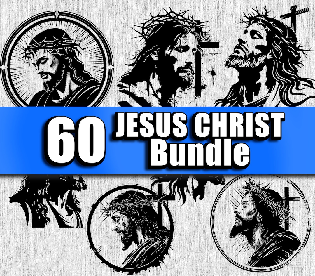 Jesus Christ SVG Bundle: Religious Clipart, Laser Engraving (digital ...