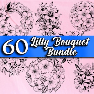 Lilly Blumenstrauß SVG-Bundle | Blumen Clipart PNG | Lilien-Blumen-Sublimation | Lasergravur Dateien | Cricut Silhouette geschnitten Dateien