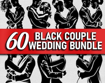 May include: A set of 60 black and white silhouette illustrations of couples in various wedding poses. The text "60 BLACK COUPLE WEDDING BUNDLE" is displayed on a red banner.