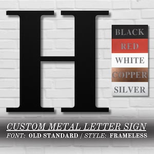 Personalized Metal Letter Sign | Old Standard | Custom Frameless Initial Monogram | Metal Initial Wall Art | Outdoor Metal Initial Sign