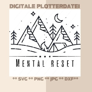 Archivo de trazador SVG para montañas, acampada, reinicio mental en la naturaleza - Plantilla de patrón, archivo de corte, descarga digital, PNG, JPG, DXF
