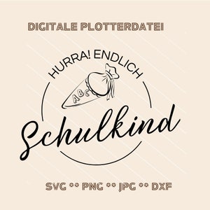 プロッターファイル、新学期入学、ついに学童用キャンディコーン、デジタルダウンロード、SVG、PNG、JPG、DXF、テンプレート、ベクターファイル、クリカットシルエット