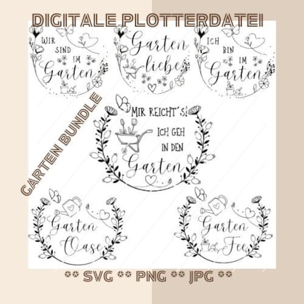 Plotterdatei Bundle Garten Mir reichts ich geh in den Garten Gartenfee digitaler download svg png jpg dxf Gartenliebhaber gärtnern