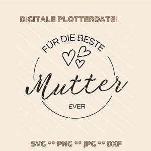 Archivo SVG para plotter de Mother: una hermosa idea de regalo para el Día de la Madre o algo similar. Plantilla DIY para camisetas y decoraciones. Perfecto para plotter dxf.