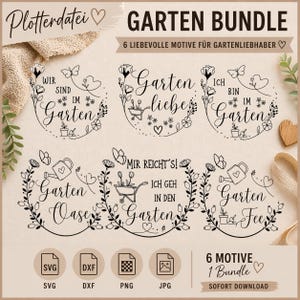 May include: A digital download bundle featuring six garden-themed designs. Each design is a circular wreath with floral and butterfly accents, and text in German. Includes SVG, DXF, PNG, and JPG file formats.
