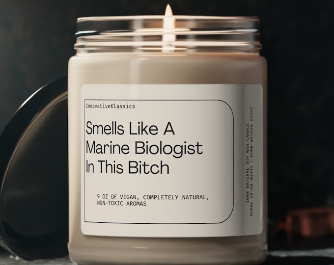 Marine Biologist Gift, Marine Biology Gift, Smells Like Marine Biologist In This Bitch, Marine Biology, Soy Wax Candle, Marine Life Candle