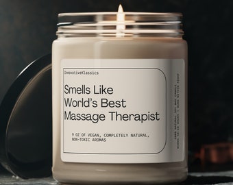 Smells Like World's Best Massage Therapist, Gift for Massage Therapist, Gift for Masseuse, Masseuse Gifts, Massage Therapist Candle Funny
