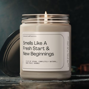 Smells Like Fresh Start and New Beginnings Gift Candle Gift for Promotion Engagement Wedding Retirement New Job Moving Gift Coworker Friend