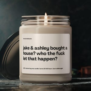 Funny Custom Housewarming Gifts New House Candle for Best Friend Personalized Closing Gift for First Time Homeowners Buyers Congrats Moving