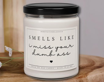 Funny Long Distance Candle I Miss You Candle Long Distance Anniversary Couple Gift Girlfriend Boyfriend Best Friend Birthday Christmas Gift