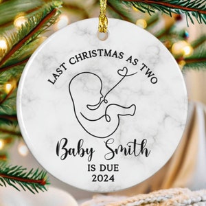 Custom Last Christmas As Two Ornament New Baby Ornament Gift New Parents Baby Announcement Christmas Ornament Personalized Pregnancy Gift