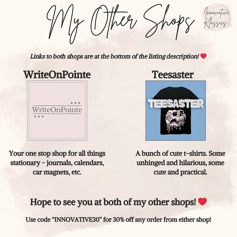 Pu&ograve; includere: Immagine promozionale per due negozi Etsy: WriteOnPointe, che vende articoli di cancelleria, diari e calendari, e Teesaster, che offre t-shirt. L'immagine presenta loghi e descrizioni, invitando i clienti a visitare entrambi i negozi.