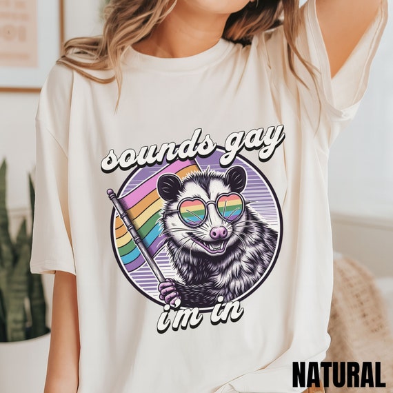 Sounds Gay I'm In T-Shirt Funny Rainbow Pride Shirt T-Shirt Sounds Gay I'm In T-Shirt Funny Rainbow Pride Shirt T-Shirt
