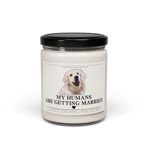 Custom Dog Engagement Gift Cat Engagement Custom Pet Engagement Candle Personalized My Humans Are Getting Married Dog Photo She Said Yes bild 6