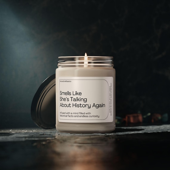Funny History Lover Gifts Custom History Buff Gifts Decor Candle Birthday Christmas Graduation Gifts History Major Teacher Student Professor