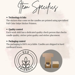 May include: A white background with black text describing the quality control and packaging of candles. The text reads "Technology & Inks", "Quality control", and "Packaging control". The text also includes the phrase "Full Color Inkjet Sticker Printers". The image also includes a graphic of a candle in a box with the text "ECO FRIENDLY" in a circle.