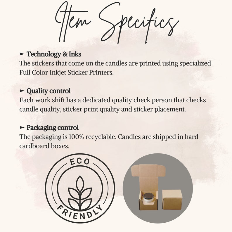 May include: A white background with black text describing the quality control and packaging of candles. The text reads "Technology & Inks", "Quality control", and "Packaging control". The text also includes the phrase "Full Color Inkjet Sticker Printers". The image also includes a graphic of a candle in a box with the text "ECO FRIENDLY" in a circle.