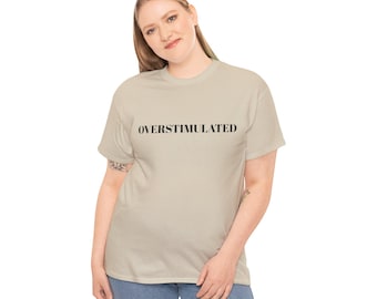 Koszulka Overstimulated, koszulka Overstimulated, Overstimulated mama, stres, niepokój przytłoczony dorosły koszulka Overstimulated