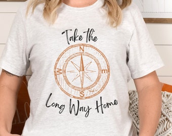 Take the Long Way Home shirt, adventure tee, travel shirt, compass, vacation, motivational. hiking, camping, outdoors, directions, cute tee