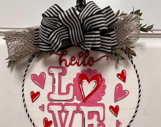 Hello Love - Valentine Door Hanger or Wall Art