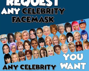 Request Any Celebrity Face Mask - Make Custom Request For Any Celebrity - Face Mask - Fancy Dress - Costume - Personalised