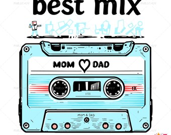 Best Mix Mom and Dad, Svg Png ,Eps, Baby Svg, Bodysuit Design, Funny Baby outfit, Svg For Cricut, Baby Svg Shirts