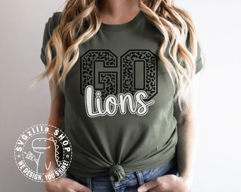 Go Lions Leopard SVG Go Lions Mascot SVG, Football Cut File For T-shirt, Cricut File Leopard Svg Digital download, Go Lions Cheer PNG