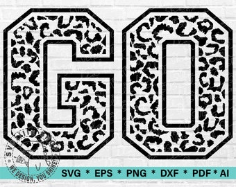 Go SVG - Go Leopard Print SVG, Football Cut File For T-shirt, Cricut File Leopard Digital download, Go Svg, Eps, Png, Dxf, Pdf and Ai files