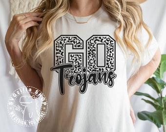 Go Trojans Leopard SVG Go Trojans Mascot SVG, Football Cut File For T-shirt, Cricut File Leopard Svg Digital download, Go Trojans Cheer PNG