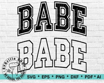 Babe Varsity SVG Babe PNG, Babe Svg Cut File For T-shirt, Varsity Style Sports Font Shirt Design Svg, Babe Cricut File Svg Digital download