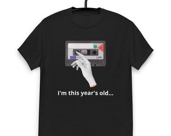 80's, cassette tape, funny, 80's t-shirt, funny t-shirt, 80's funny t-shirt, this is how old i am, this is how old I am t-shirt