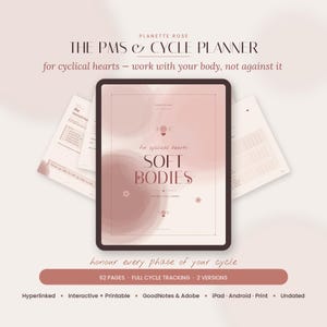 Puede incluir: Un planificador digital titulado The PMS & Cycle Planner de Planette Rose, con una cubierta rosa suave y el texto Soft Bodies. El diseño incluye varias páginas para el seguimiento del ciclo, con 62 páginas, dos versiones y compatibilidad con GoodNotes, Adobe, iPad, Android e impresión. El diseño no tiene fecha y es interactivo.